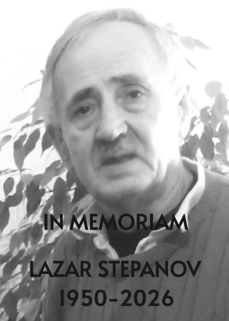IN MEMORIAM LAZAR STEPANOV 1950-2026